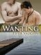 [Wanting 01] • Wanting